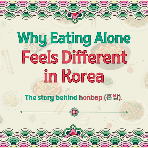 Why Eating Feels Different in Korea